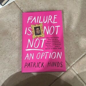 Failure is not not an option by Patrick Hinds